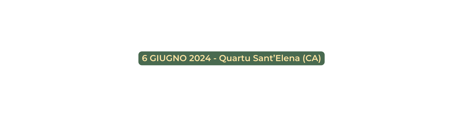 6 GIUGNO 2024 Quartu Sant Elena CA